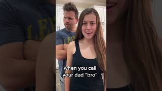 When you call your dad “bro”!😱 #shorts