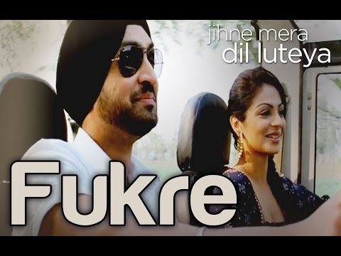Fukre - Jihne Mera Dil Luteya | Diljit Dosanjh & Neeru Bajwa...