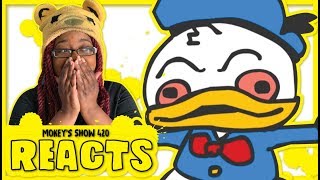 Mokeys Show 420 By Sr Pelo Aychristene Reacts