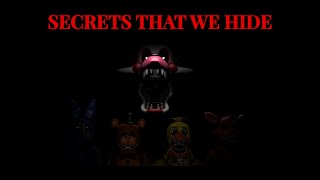 Fnaf Sfm Secrets That We Hide Song Animation Bonus Clip