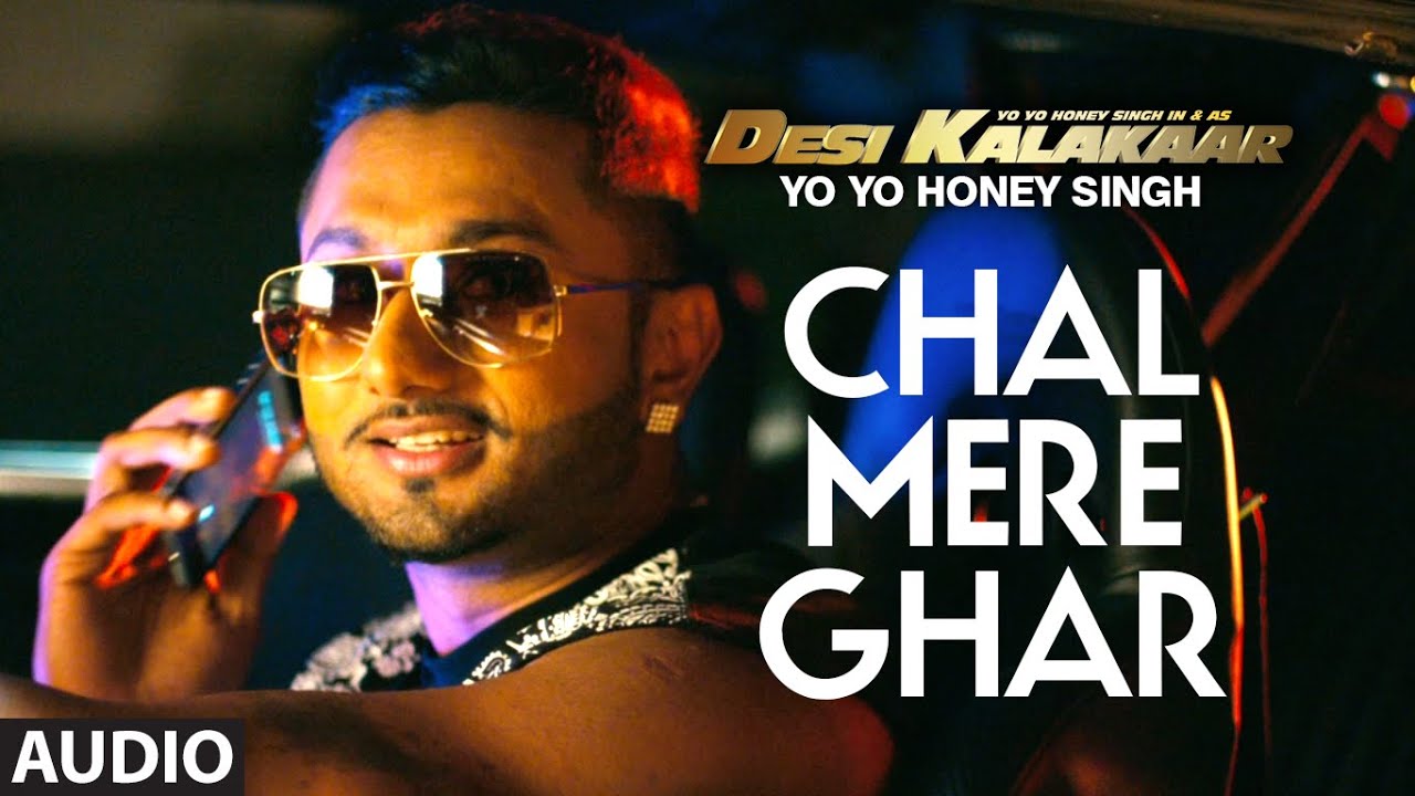 Chal Mere Ghar Full AUDIO Song Yo Yo Honey Singh Desi KalakaarSexiezPix Web  Porn