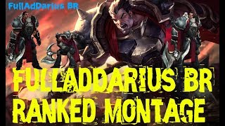 Fulladdarius Br - Darius Ranked Montage Smurf Acc - Fun Intro