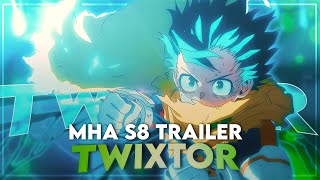 Mha S8 Trailer Twixtor Clips 4K 60Fps