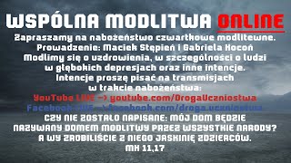 Nabożeństwo czwartkowe - WSPÓLNA MODLITWA ONLINE - 25.11.2021 - LIVE