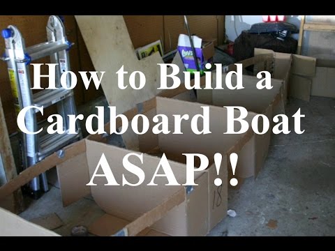 How to Build a Cardboard Boat ASAP!! - YouTube