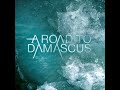 A Road To Damascus - No Wonder