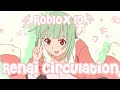 Renai Circulation // Roblox ID (English cover)