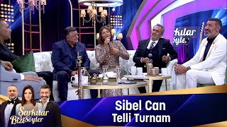 Sibel Can -  TELLİ TURNAM
