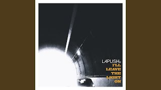 Watch Lapush Ill Leave The Light On video