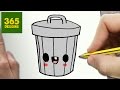 COMMENT DESSINER LA POUBELLE KAWAII ÉTAPE PAR ÉTAPE – Dessins kawaii facile