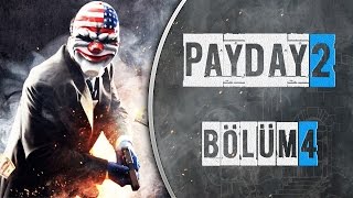 Payday 2 Türkçe Multiplayer : Bölüm 4 / Çılgın White Takımı Coşturdu!