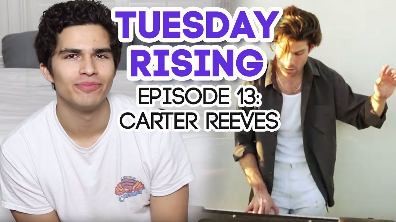 ROXANNE by ARIZONA ZERVAS | Tuesday Rising | Episode 13: Carter Reeves