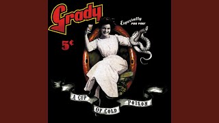 Watch Grady Bad Old Days video