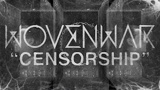 Watch Wovenwar Censorship video