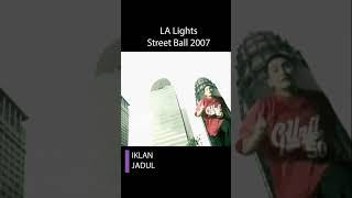 La Light Street Ball