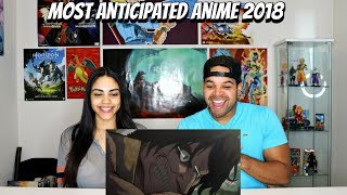 Top 10 Most Anticipated Anime of 2018 Reaction!!!