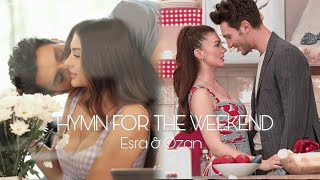Esra & Ozan - Hymn For The Weekend
