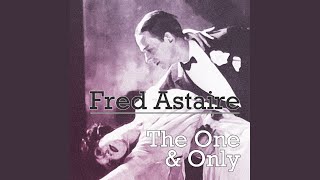 Watch Fred Astaire Hang On To Me video
