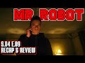Mr Robot Season 4 Episode 9 Recap & Review | 409 Conflict