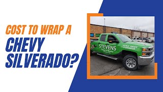 How Much Does It Cost To Wrap A Chevy Silverado?