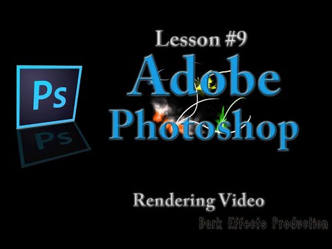 Adobe Photoshop - Lesson 10 - Rendering Video