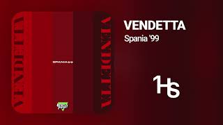 Spania '99 - Vendetta | 1 Hour