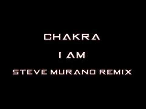 Chakra - I Am (Steve Murano Remix)