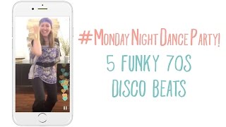 5 Funky 70s Disco Beats: Periscope Monday Night Dance Party