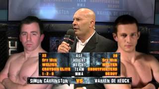 Ucmma 13 Simon Carrington Vs Warren De Reuck