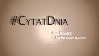 #CytatDnia: Ewa Kopacz o Lewandowskim