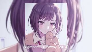 Nightcore Runaway 2013
