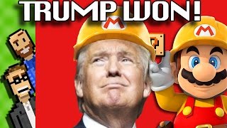Trump Won? Donald Trump Wins Election 2016 & Super Mario Maker In The Bat