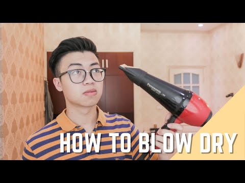 Cách sấy tóc cho đàn ông CHUẨN NHẤT I Cách sấy tóc ngắn I How to blow dry