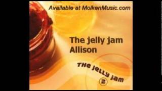 Watch Jelly Jam Allison video