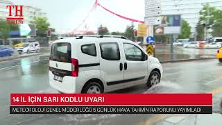 14 İl İçi̇n Sari Kodlu Uyari