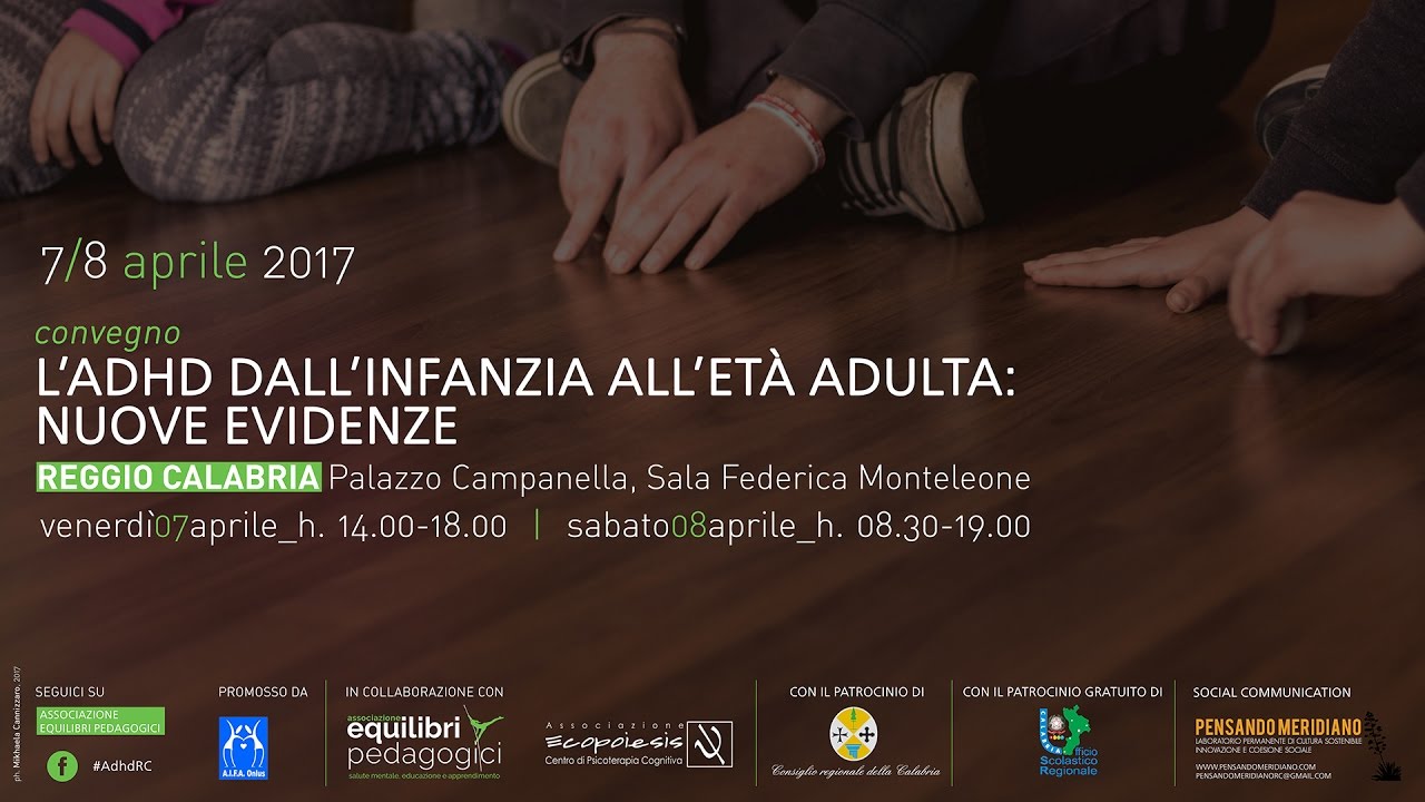 Convegno - L’ADHD dall’infanzia all’età adulta: nuove evidenze