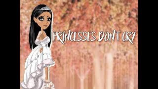 Princesses Don't Cry-MSP Version