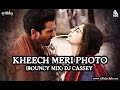 KHEECH MERI PHOTO (BOUNCY MIX) DJ CASSEY