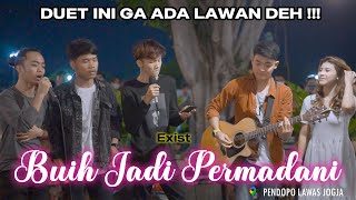 Download lagu BUIH JADI PERMADANI - EXIST (COVER) BY ZIDAN, ZIEL, TRI SUAKA, NABILA SUAKA