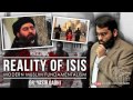 The Reality of ISIS: Modern Muslim Fundamentalism ~ Dr. Yasir Qadhi