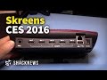 CES 2016: Skreens Exclusive Interview & Hands On Demo