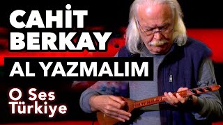 Büyük Usta Cahit Berkay'dan Canlı Performans - Al Yazmalım | O Ses Türkiye