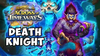 All Death Knight Cards For Hearthstone Across The Timeways Cheaper Options