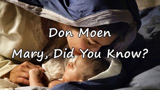 Watch Don Moen Mary Did You Know video