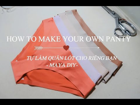 DIY Panties (seamless)/ tự làm quần lót không đường may siêu đơn giản
