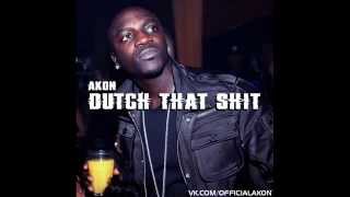 Watch Akon Dutch That Shit video