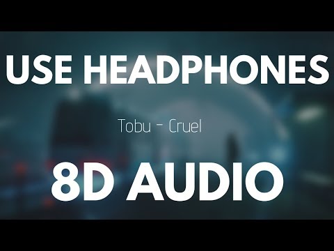 Tobu - Cruel 8d