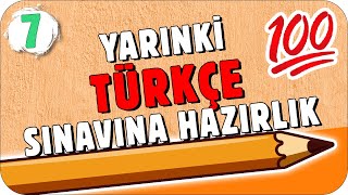 YARINKİ TÜRKÇE SINAVINA HAZIRLIK ✍🏻 7. SINIF