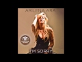 Arilena Ara - I'm Sorry (Gon Haziri & Bess Remix) [English Version]