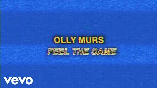 Watch Olly Murs Feel The Same video